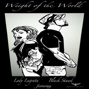 Weight of the World(feat. Black Shawd)