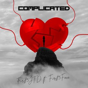 Complicated (feat. First5Face) [Explicit]