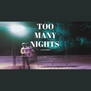 Too Many Nights (Explicit)