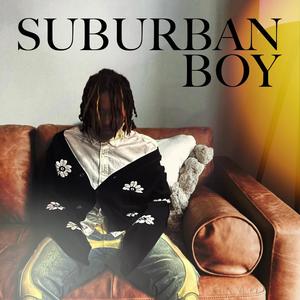 SUBURBAN BOY (Explicit)