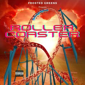 Roller Coaster (Explicit)