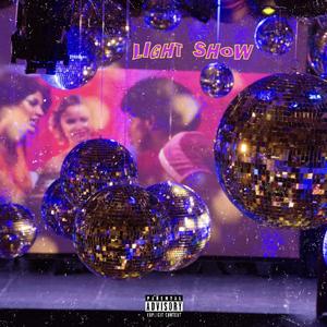 LIGHT SHOW (Explicit)