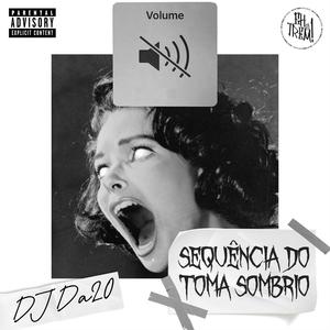 Sequência do Toma Sombrio (Explicit)