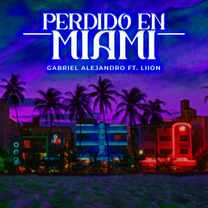 PERDIDO EN MIAMI