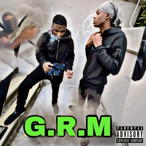 G.R.M (Glocks, Rugers & Macs) (Explicit)