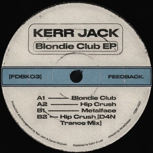 Kerr Jack - Blondie Club [FDBK03]