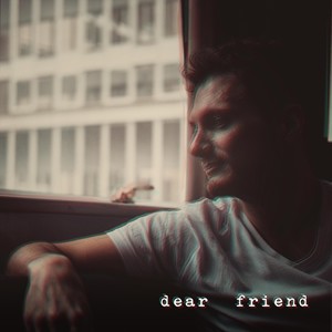 Dear Friend (Re-Recorded Version)