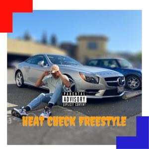 Heat Check Freestyle (Explicit)