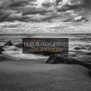 Halt & Abruption (Original Mix)