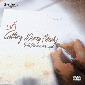 Getting Money (Yeah) (feat. Massiyah) [Explicit]