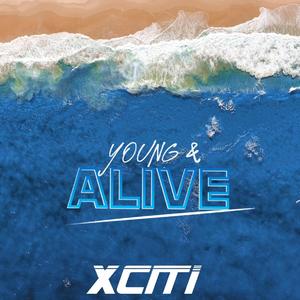 Young & Alive (Explicit)