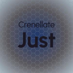 Crenellate Just