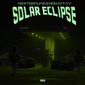 Solar Ecl!pse (feat. Next Gen Jake) [Explicit]