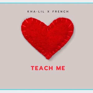 TEACH ME(feat. French)