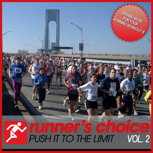 Runner's Choice Vol. 2 - Push It To The Limit