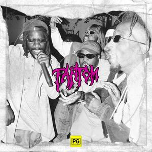 FANTOM (feat. NoChaseHobo, Meetthekru, Van Rico & FourTwenty_zm) (Explicit)
