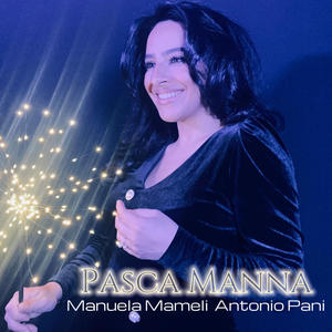 Pasca Manna (feat. Antonio Pani)