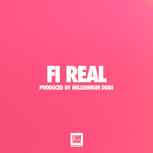 Fi Real (Explicit)