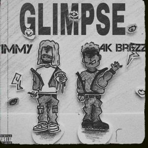 Glimpse (feat. Nht Timmy) [Explicit]