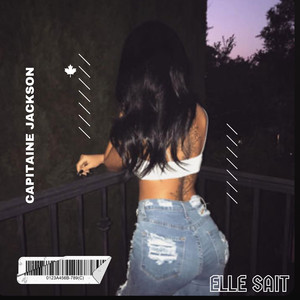 Elle Sait (Explicit)