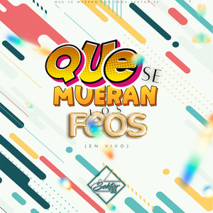 Que se mueran los feos (En Vivo)