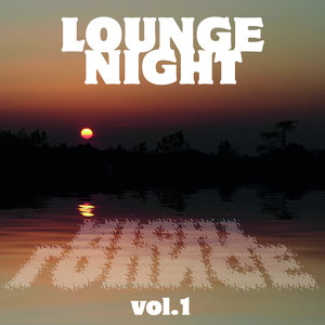 Lounge Night Vol. 1