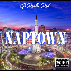 Naptown (Explicit)