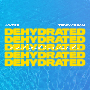 Dehydrated (Explicit)