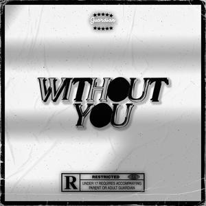 WITHOUT YOU (Explicit)