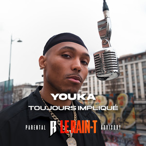 Toujours impliqué (Explicit)