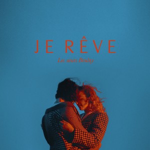 Je rêve