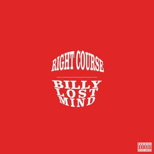 Right Course (feat. DONNY D) [Explicit]