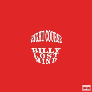 Right Course (feat. DONNY D) (Explicit)