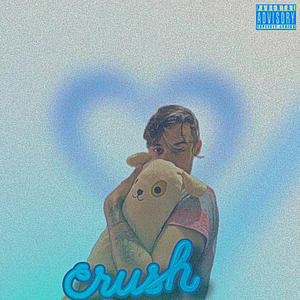 Crush (Explicit)