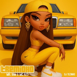 TREMIDÃO (Explicit)