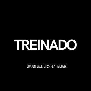 Treinado (Explicit)