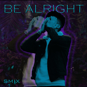 Be Alright