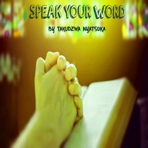 Speak Your Word