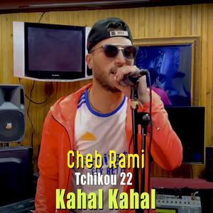 Cheb Rami Kahal Kahal