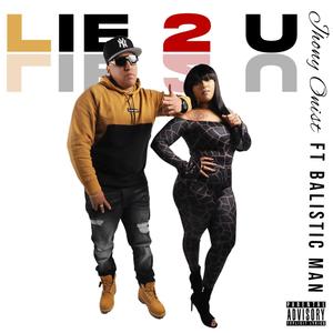LIE TO YOU(feat. Balistic Man) (Explicit)