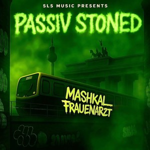 Passiv Stoned (Explicit)