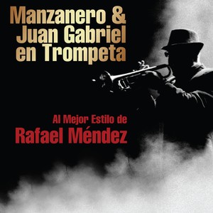 Manzanero & Juan Gabriel en Trompeta