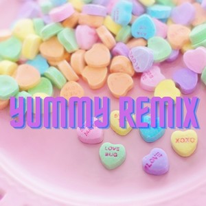 Yummy Remix