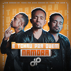 É Tchau pra Quem Namora (Explicit)