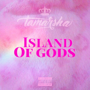 Island Of Gods (Explicit)