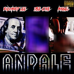 Andale (feat. Richard lee, Dee One & Angel) [Explicit]