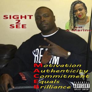 Sight 2 See (feat. A Marino) [Explicit]