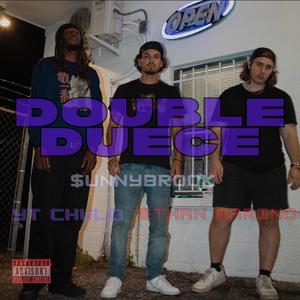 Double Duece (feat. YoungTaylor Chulo & Ethan Marino) (Explicit)