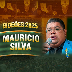 Gideões 2025: Mauricio Silva
