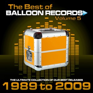 Best of Balloon Records, Vol. 5 (The Ultimate Collection of Our Best Releases)